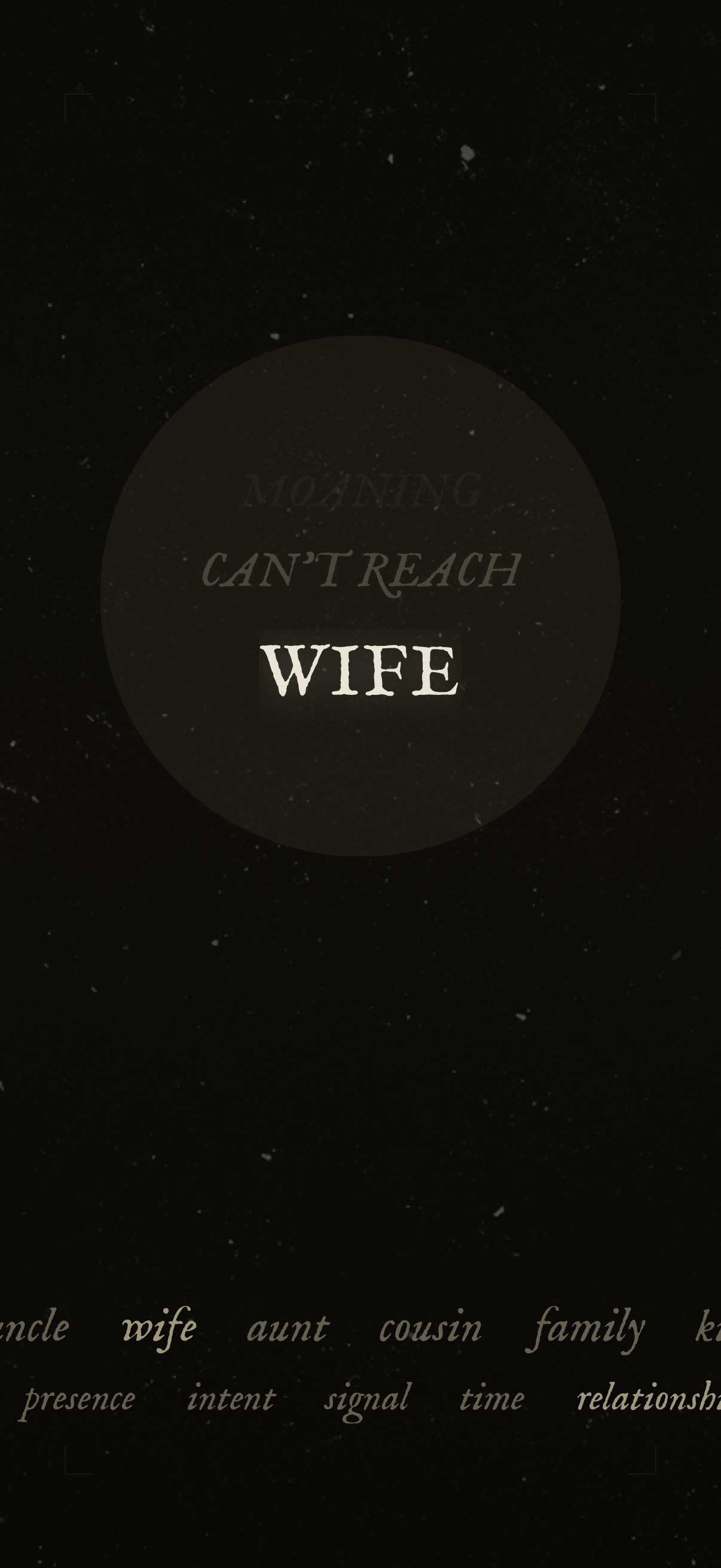 Meridian Loom showing the word WIFE, with CAN'T REACH and MORNING fading behind it